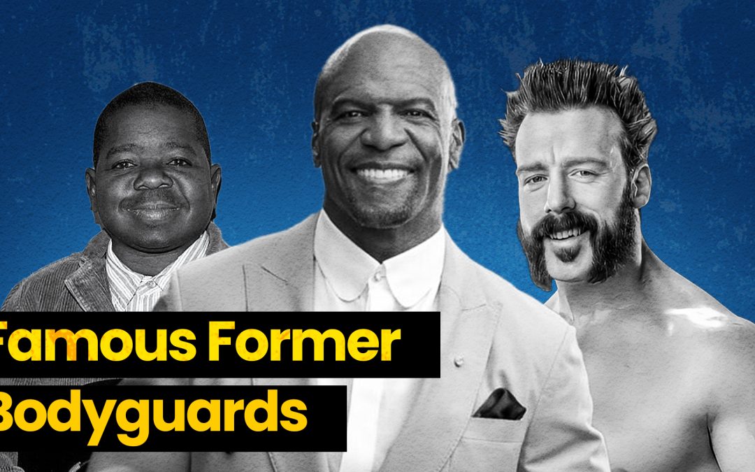 Famous Bodyguards