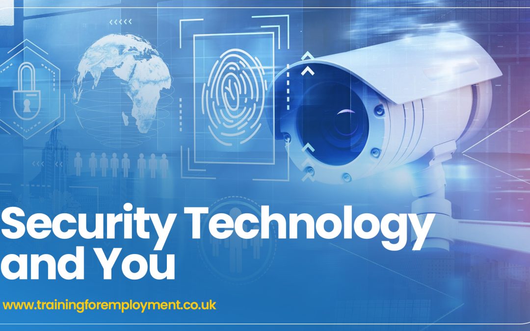 Security Technology and You